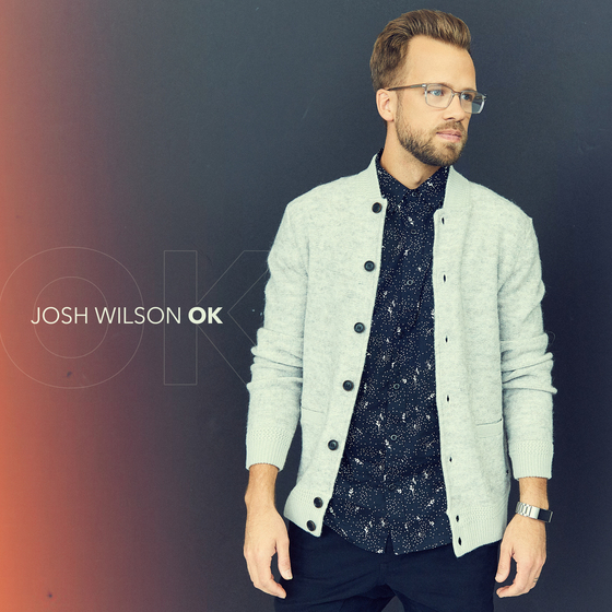 Josh Wilson Releases New Radio Single 'OK'