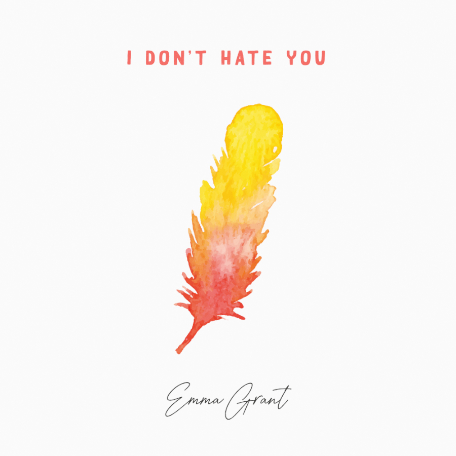Emma Grant - I Don't Hate You