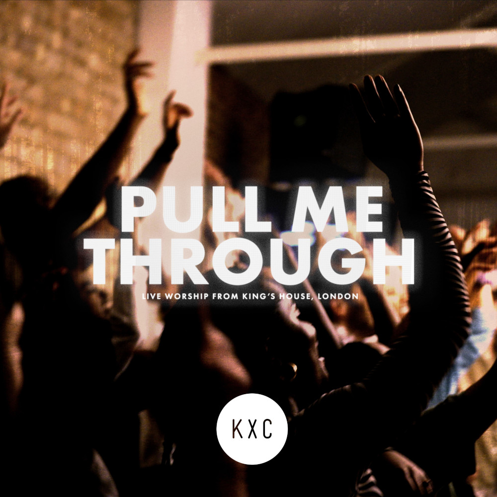 KXC - Pull Me Through - Live at King's House