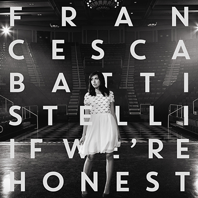 Francesca Battistelli - If We're Honest