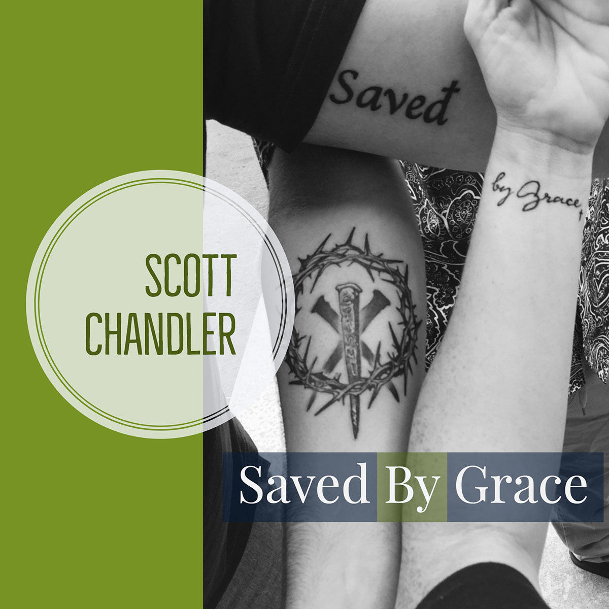 Scott Chandler - Saved By  Grace