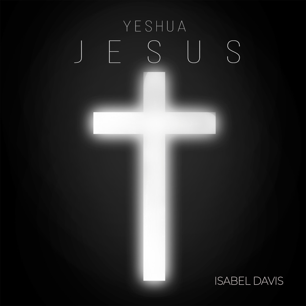 Isabel Davis - Jesus (Yeshua)