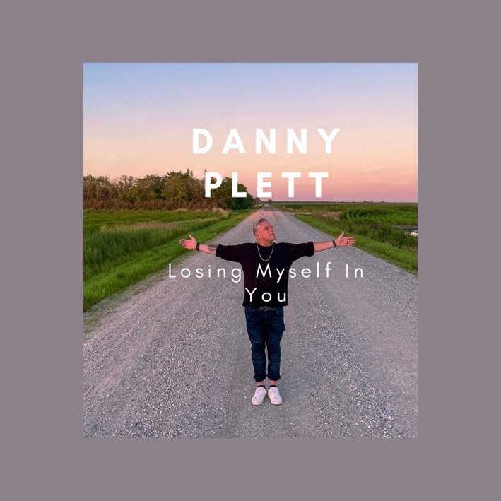Danny Plett - Losing Myself In You