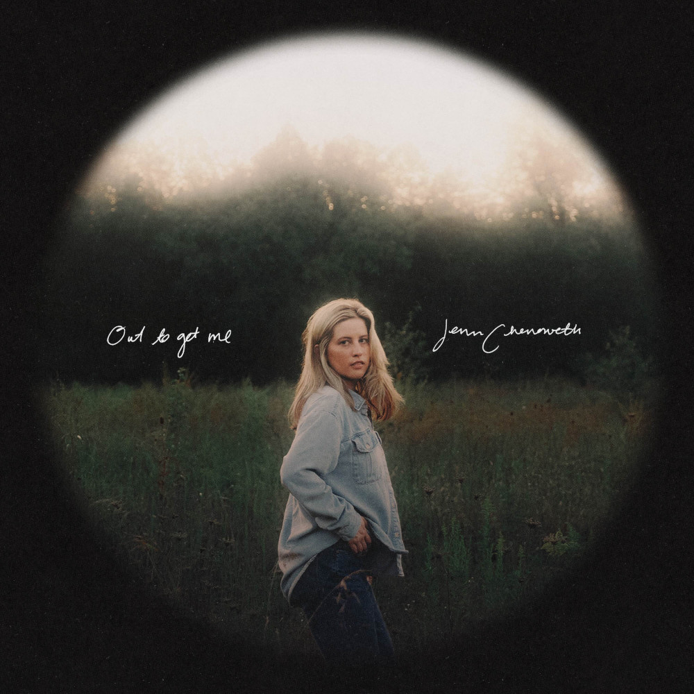 Jenn Chenoweth - Out To Get Me