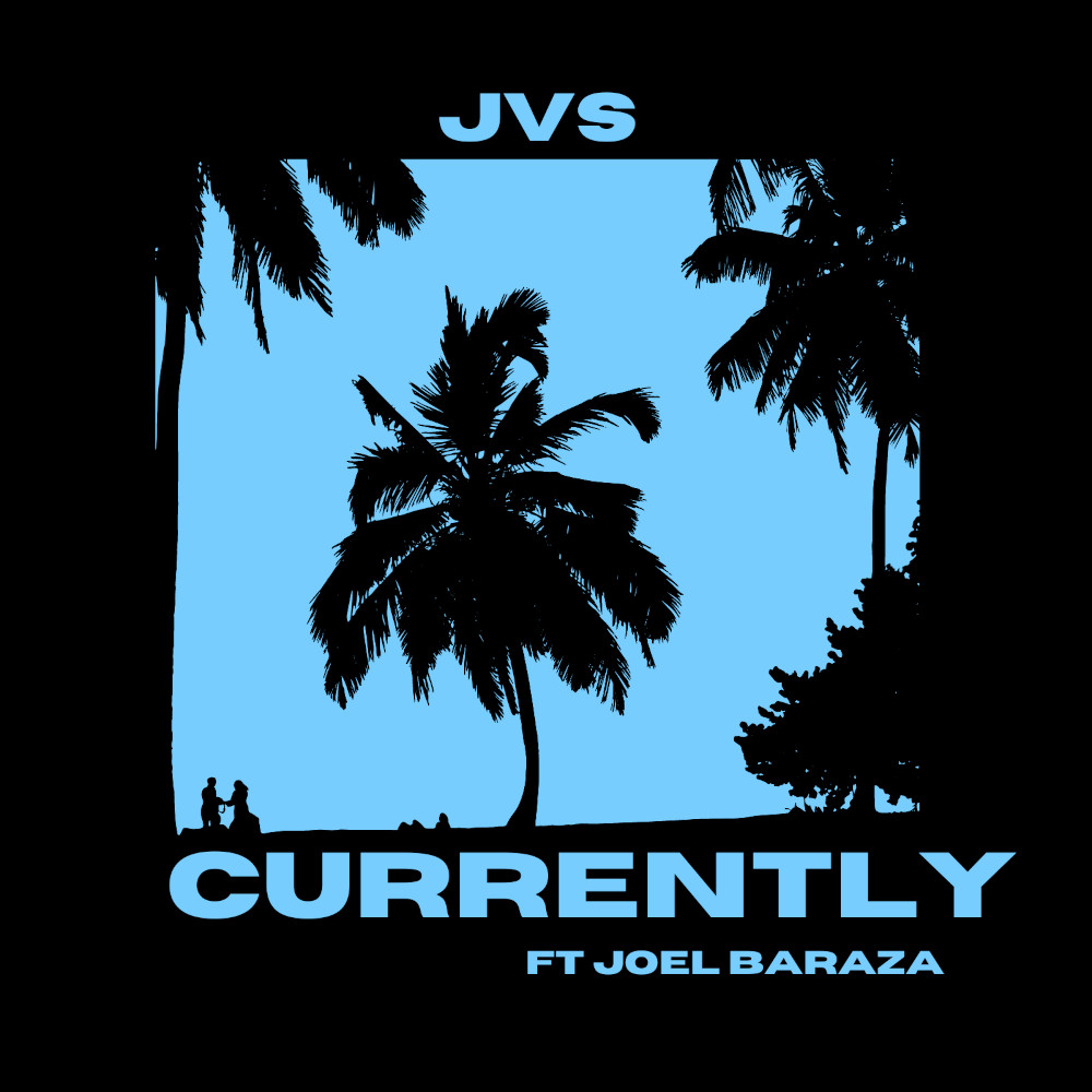 JVS - Currently