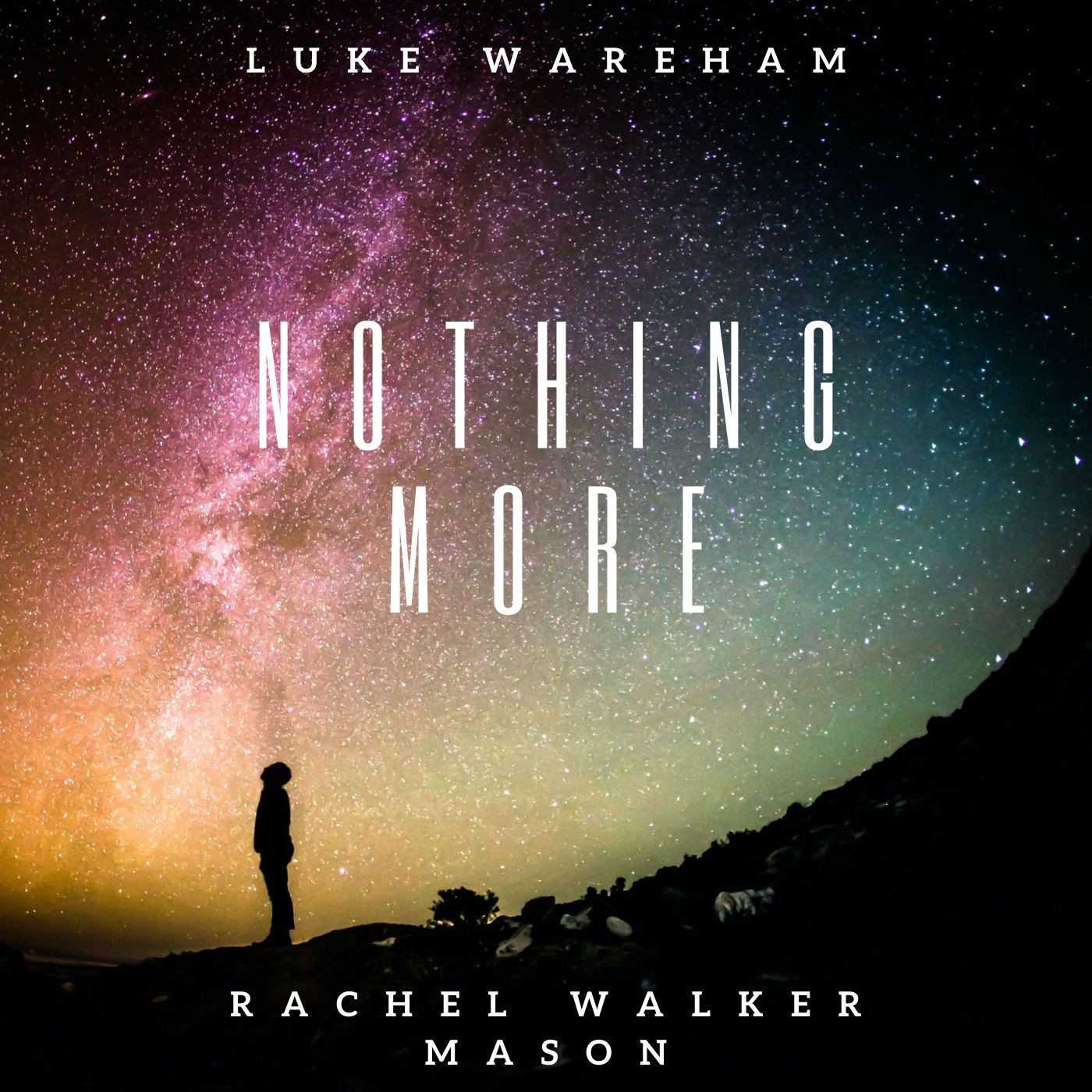 Luke Wareham - Nothing More