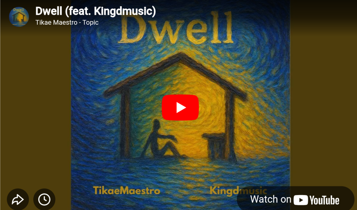 Tikae Maestro - Dwell Tikae Maestro - Dwell