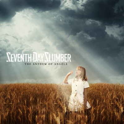 Seventh Day Slumber - The Anthem of Angels