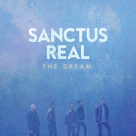 Sanctus Real - The Dream