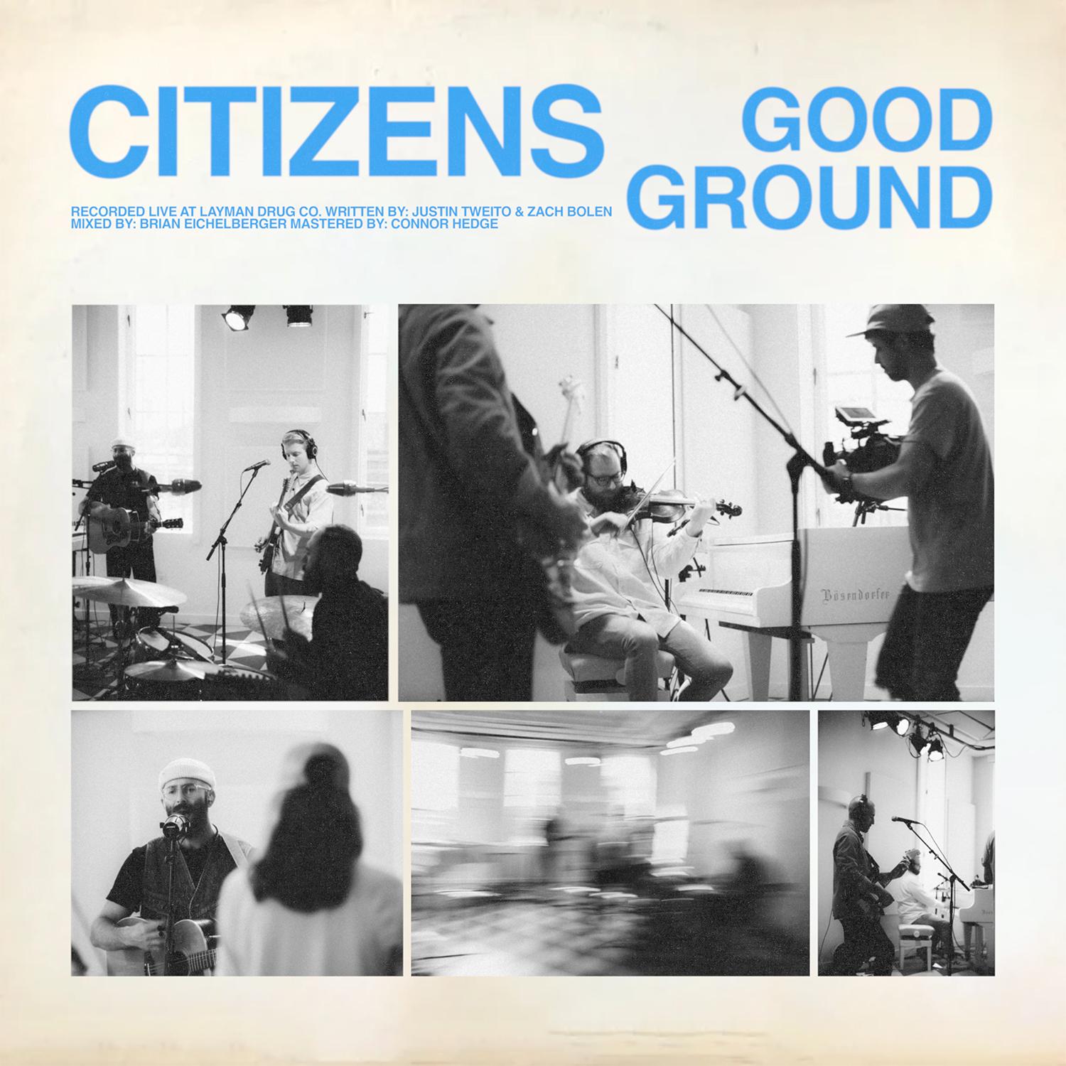 Citizens - Good Ground (Acoustic)