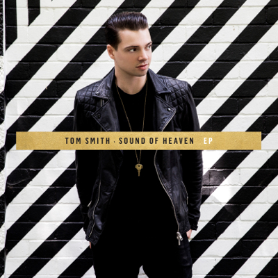Tom Smith - Sound Of Heaven