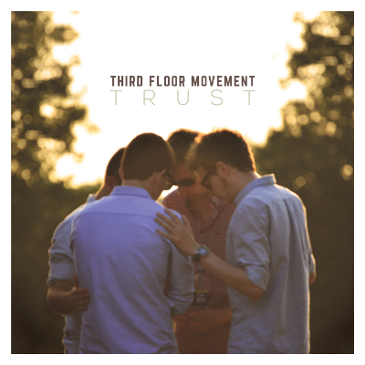 Third Floor Movement - Trust